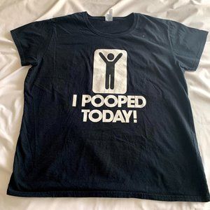 I Pooped Today T-shirt